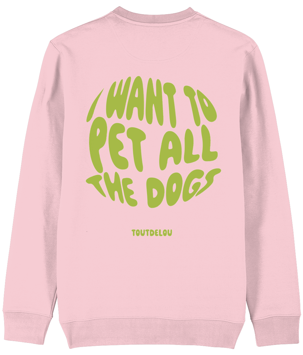 Sweater - pet all the dogs - green - print on back