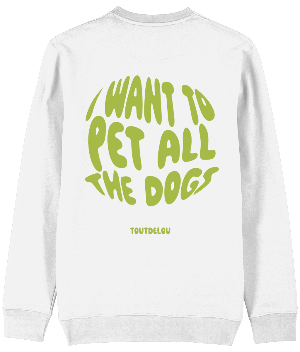 Sweater - pet all the dogs - green - print on back