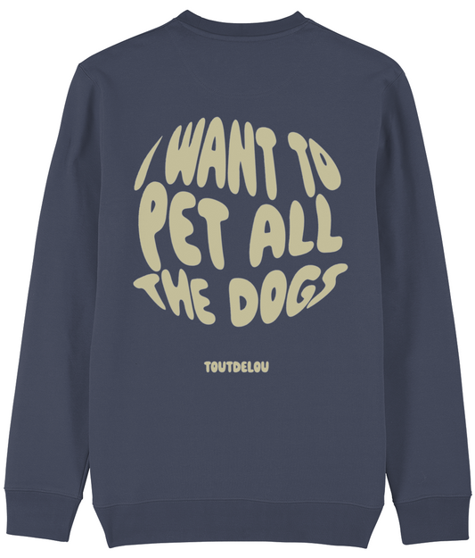 Sweater - pet all the dogs - olive - print on front and back