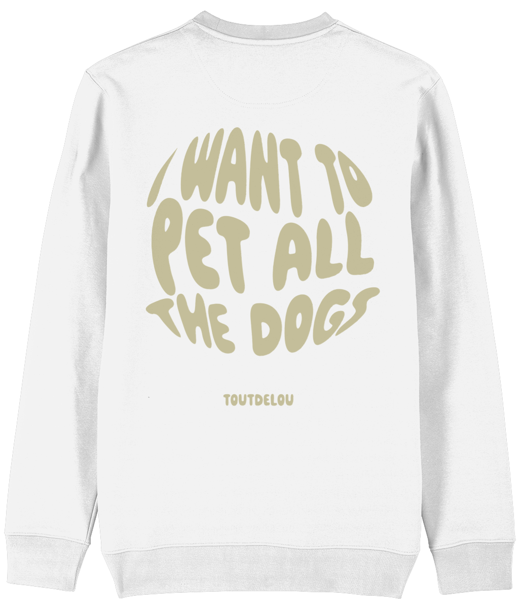 Sweater - pet all the dogs - olive - print on front and back