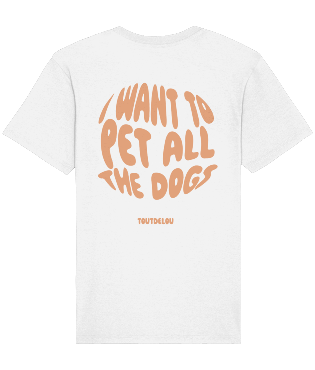 T-shirt - pet all the dogs - peach - print on front and back