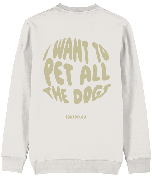 Sweater - pet all the dogs - olive - print on back